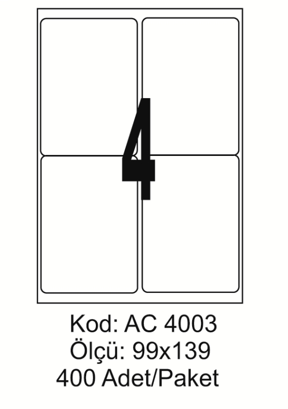 A4 Lazer Kod:AC 4003 - 5.25 Euro + KDV